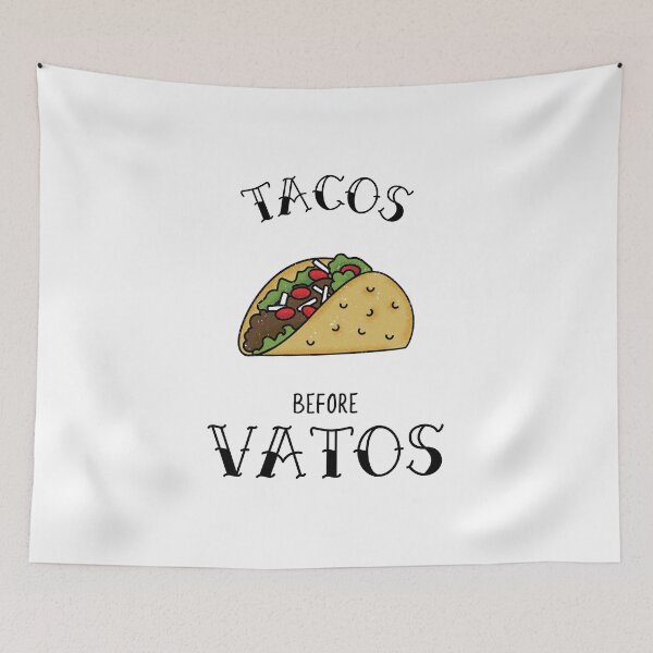 Item preview, Tacos Before Vatos designed and sold by CatMonkStudios.