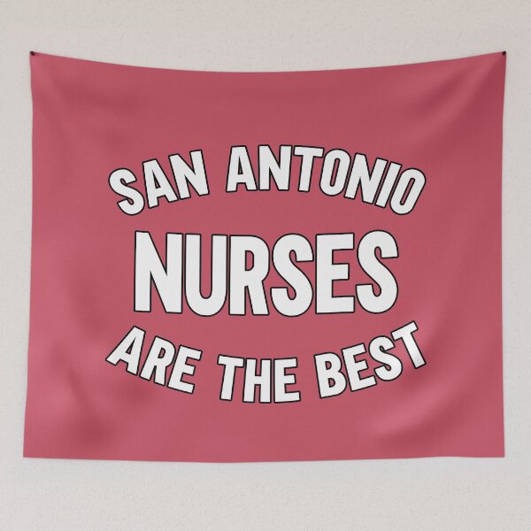 Item preview, San Antonio Nurses are the Best designed and sold by LazyMillenial.