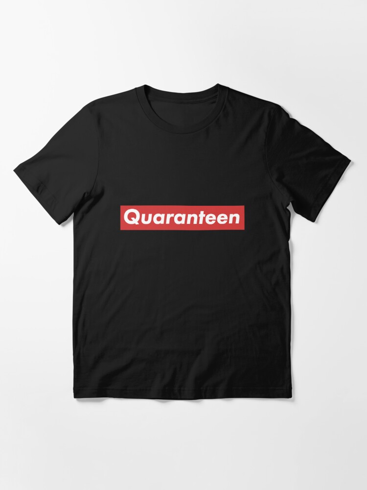 quaranteen t shirt