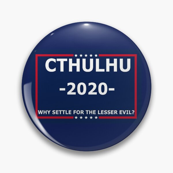 Cthulhu for president 2020 Pin