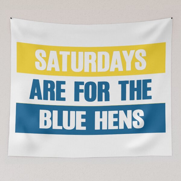 Item preview, saturdays are for the blue hens designed and sold by ryanelizabethh.