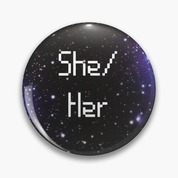 Item preview, She/Her Pronoun Galaxy designed and sold by Sikorae.