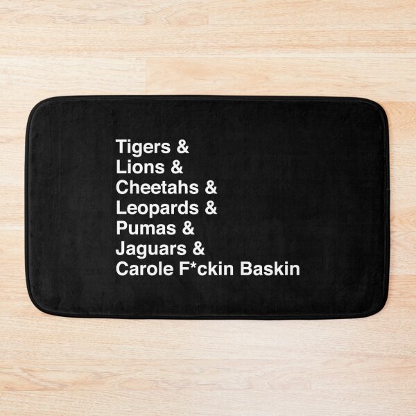 Item preview, Big Cats & Carole F*ckin Baskin designed and sold by OldDannyBrown.