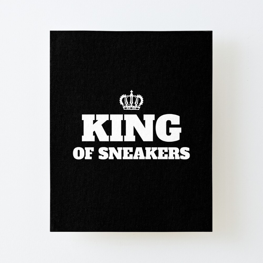 king of sneakers