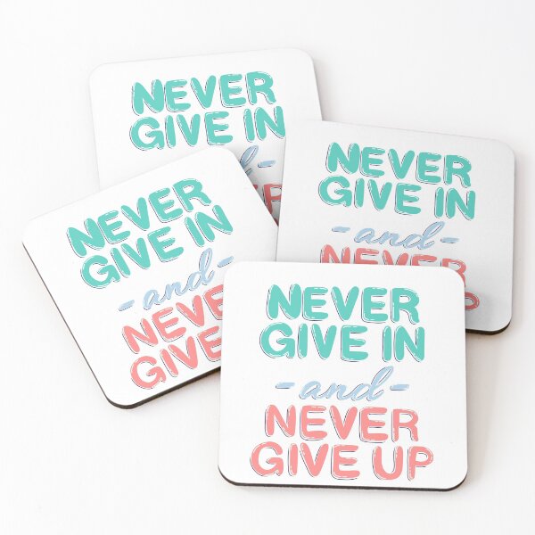 Item preview, Never give in and never give up - quote designed and sold by Rae & Nova.