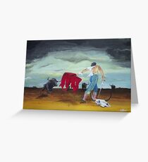 The Matador's Last Stand Greeting Card