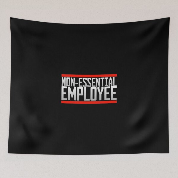 Item preview, nonessential employee designed and sold by NovaTees.
