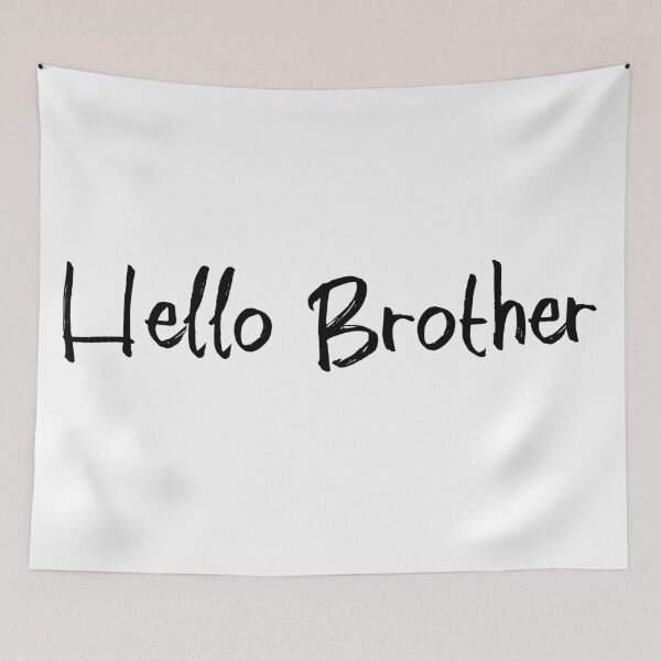 Item preview, Hello Brother designed and sold by ThingsShop.