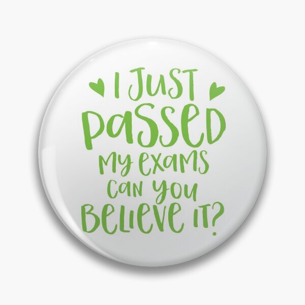 Item preview, I just passed my exams can you believe it?  designed and sold by jazzydevil.