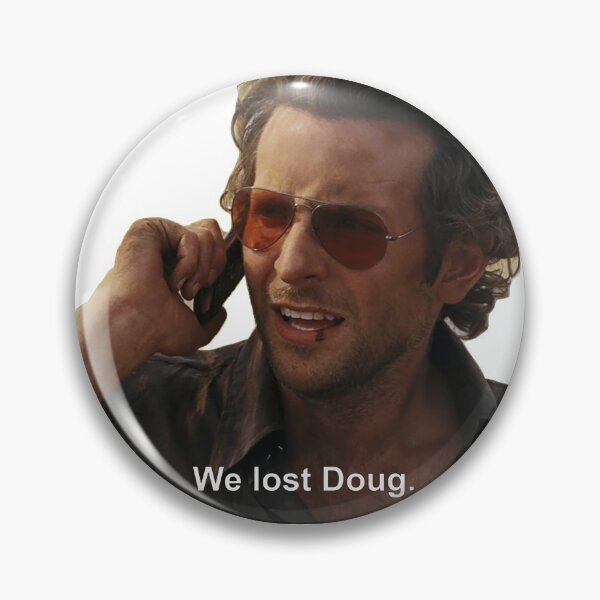 Item preview, The Hangover- We lost Doug  designed and sold by kaseybarrow.