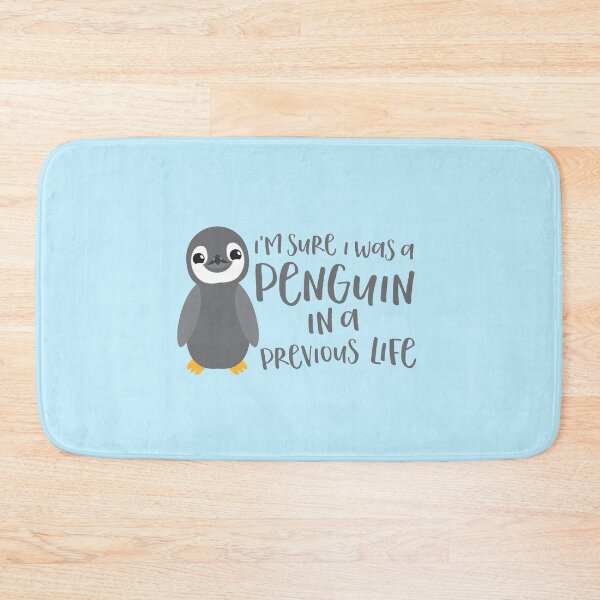Item preview, I'm sure I was a penguin in a previous life designed and sold by jazzydevil.