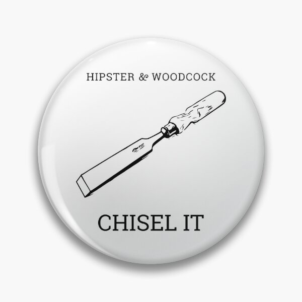 Item preview, CHISEL IT - CHISEL - HIPSTER & WOODCOCK designed and sold by hipsterwoodcock.