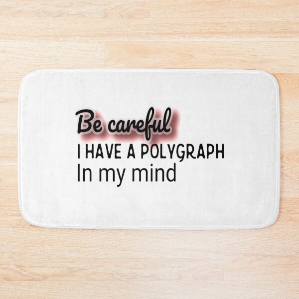 Item preview, Be careful I have a polygraph in my mind :free your mind brain andmental healthy t-shirt designed and sold by Chamssou.