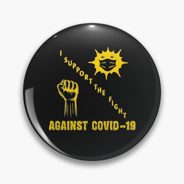 Item preview,  I SUPPORT THE FIGHT AGAINST COVID-19  designed and sold by essencelove.