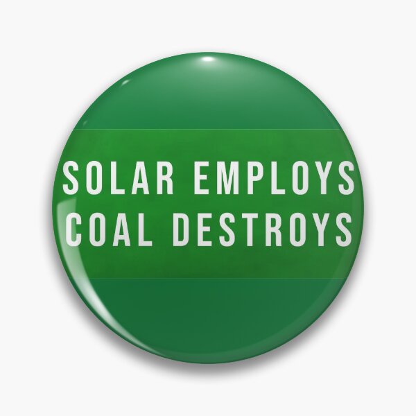 Item preview, Solar Employs Coal Destroys designed and sold by Picket Club.