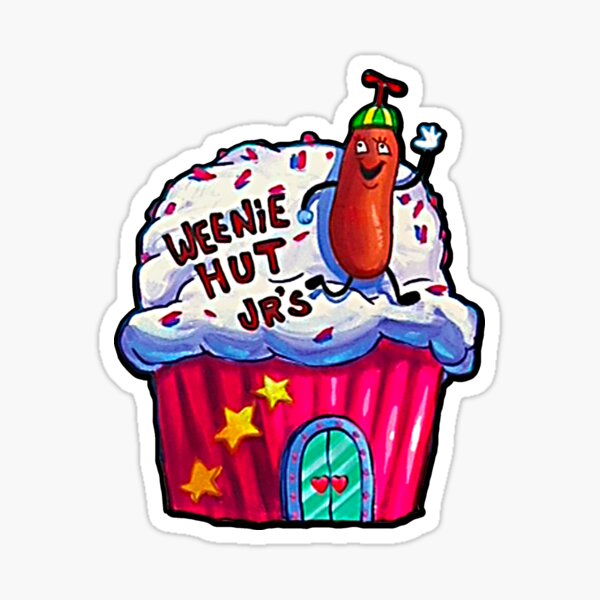 "Weenie Hut Jr's" Sticker for Sale by ibshelbys Redbubble