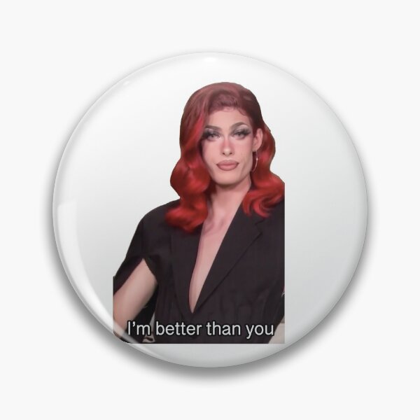 Item preview, Gigi Goode- Im better than you designed and sold by erinintemann.