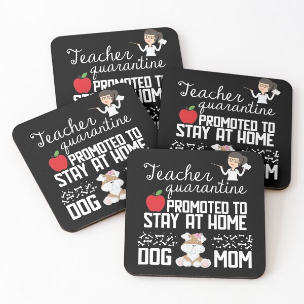 Item preview, Teacher Quarantine Promoted To Dogmom designed and sold by Merch By ika.