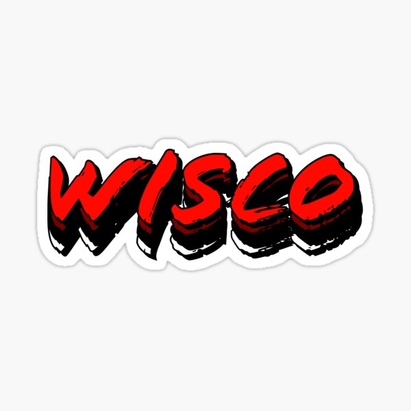 Wisco Sticker For Sale By Nicoleeoconnorr Redbubble