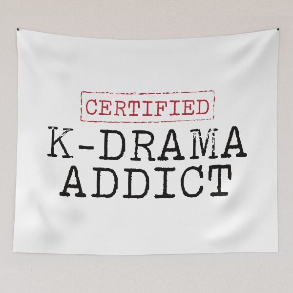 Item preview, Certified K-Drama Addict designed and sold by teesaurus.