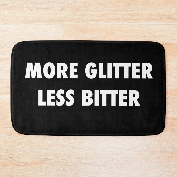 Item preview, More Glitter Less Bitter Womens t shirt, trending t shirt, mom t shirt, funny t shirt designed and sold by SLV7R.