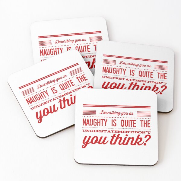 Item preview, Describing you As Naughty Is Quite the Understatement!  Don't You Think? designed and sold by OfferHeat.