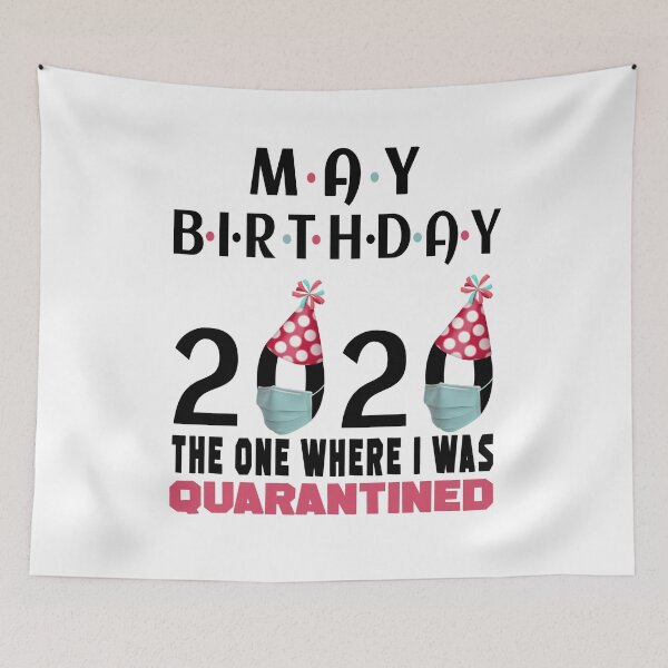 Item preview, May Birthday 2020 The One Where I'm Quarantined Quote Funny Social Distancing Birthday Gift Idea  designed and sold by AnimaLovers.