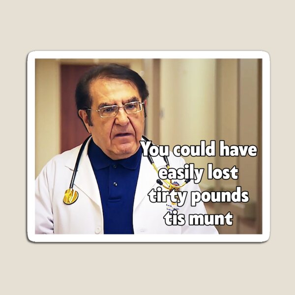 Dr Nowzaradan Tv Memes Magnet for Sale by hjillma-nkelsi