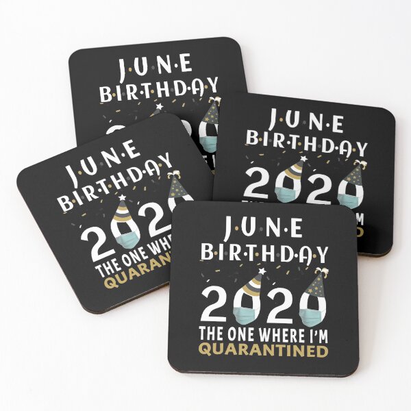 Item preview, June Birthday 2020 The One Where Im Quarantined Quote Funny Social Distancing Birthday Gift Idea  designed and sold by AnimaLovers.