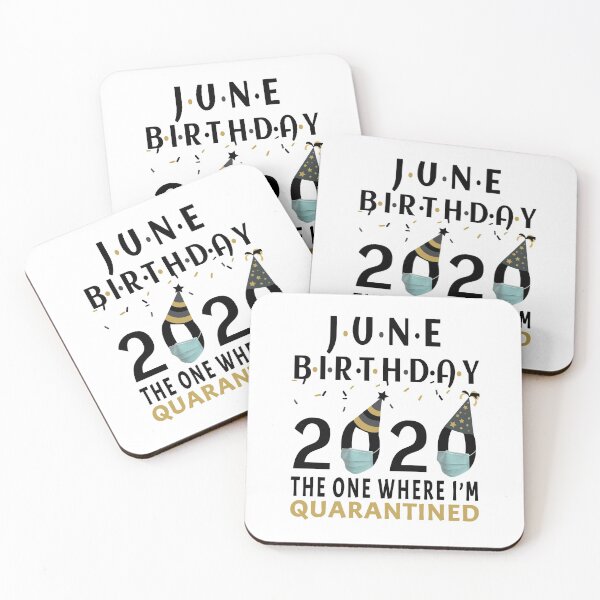 Item preview, June Birthday 2020 The One Where Im Quarantined Quote Funny Social Distancing Birthday Gift Idea  designed and sold by AnimaLovers.