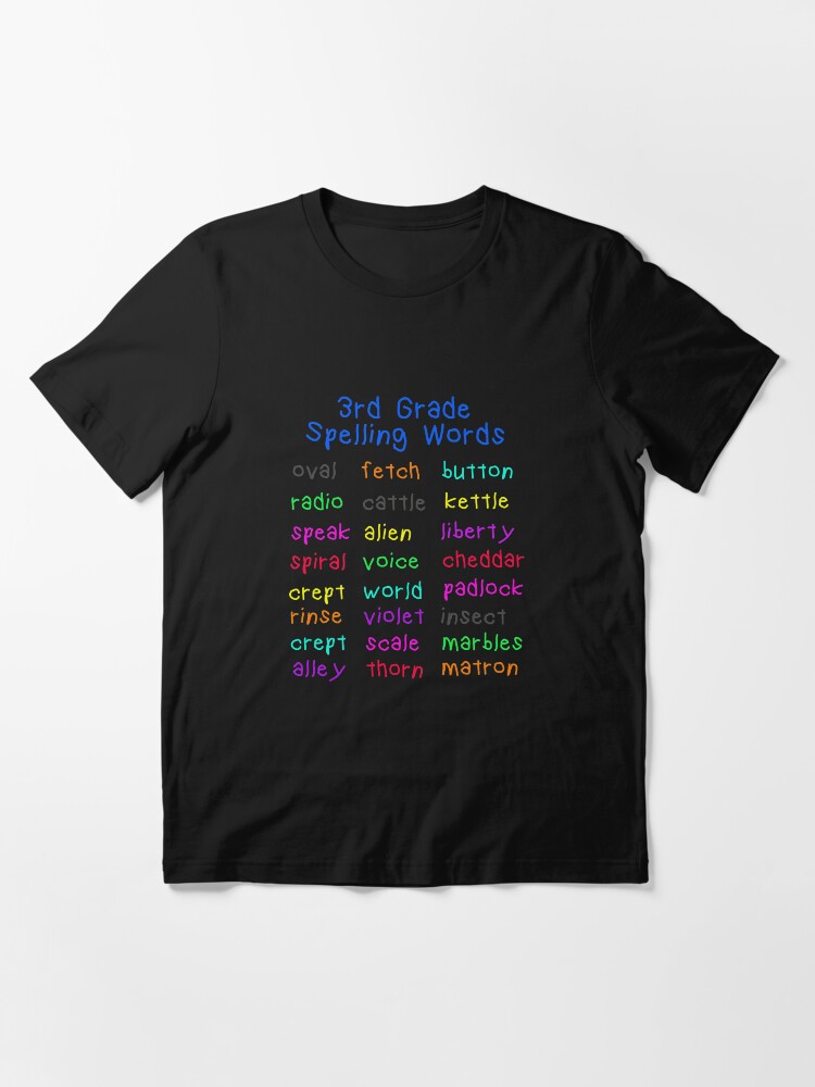 Third Grade Spellings Words List Design for Girls and Boys Essential T Shirt for Sale by CrookedCreek Redbubble