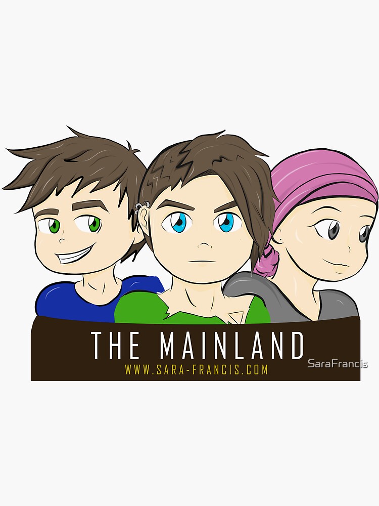 THE MAINLAND - 3 Member Design by SaraFrancis