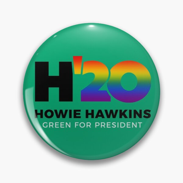 Howie Hawkins for President 2020 Pride Pin