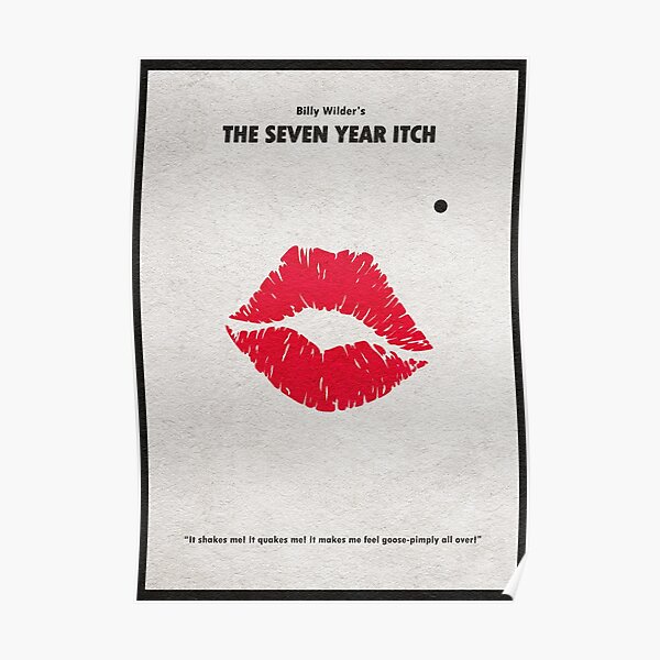 The Seven Year Itch The Seven Year Itch