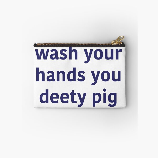 Item preview, wash ur hands you deety pig  designed and sold by Edie  Squire.