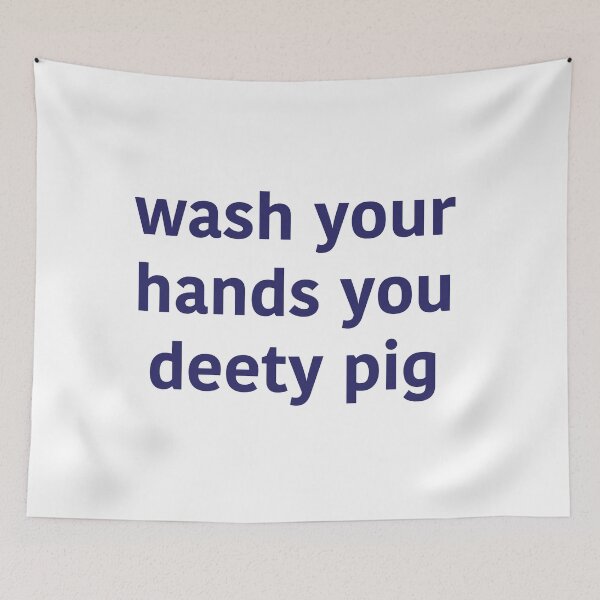 Item preview, wash ur hands you deety pig  designed and sold by Edie  Squire.