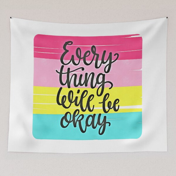 Item preview, Eveything Will Be OK (2) designed and sold by QuoteMan.