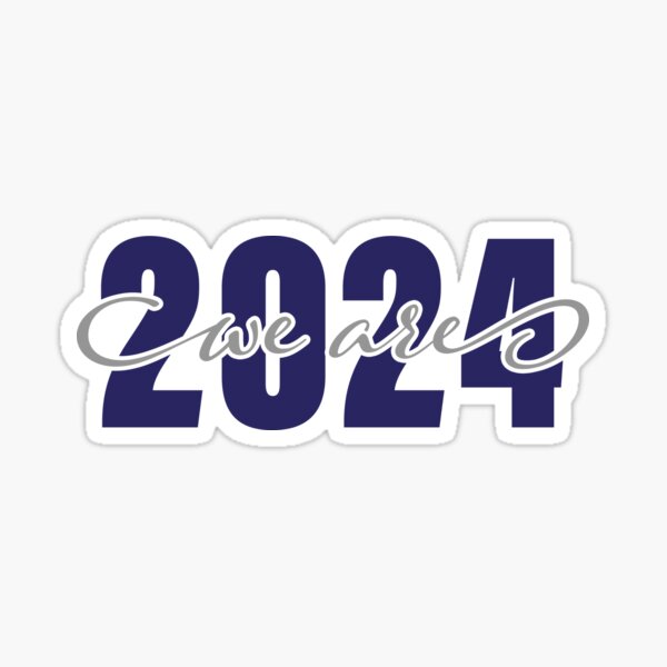 Cute Script Font We Are 2024  Sticker