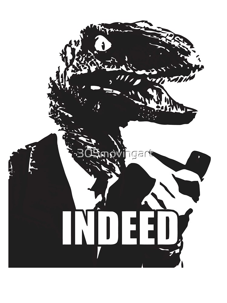 indeed meme by 305movingart