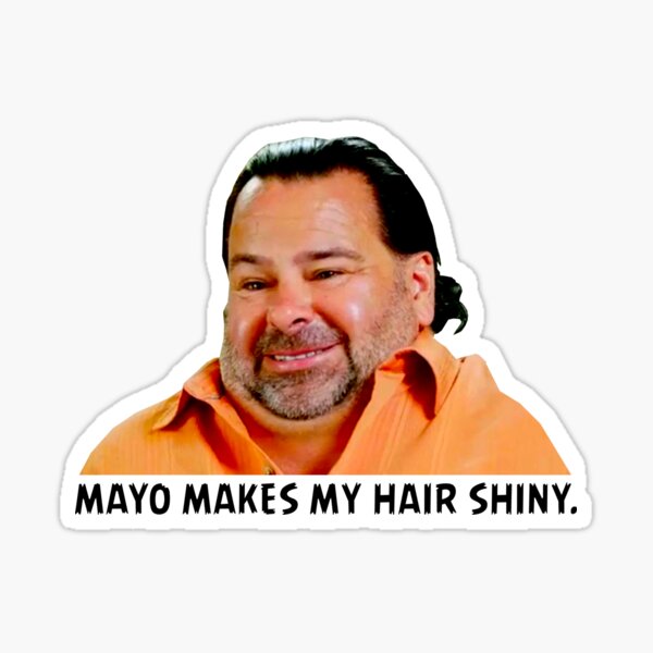 Big Ed Mayonnaise meme Sticker