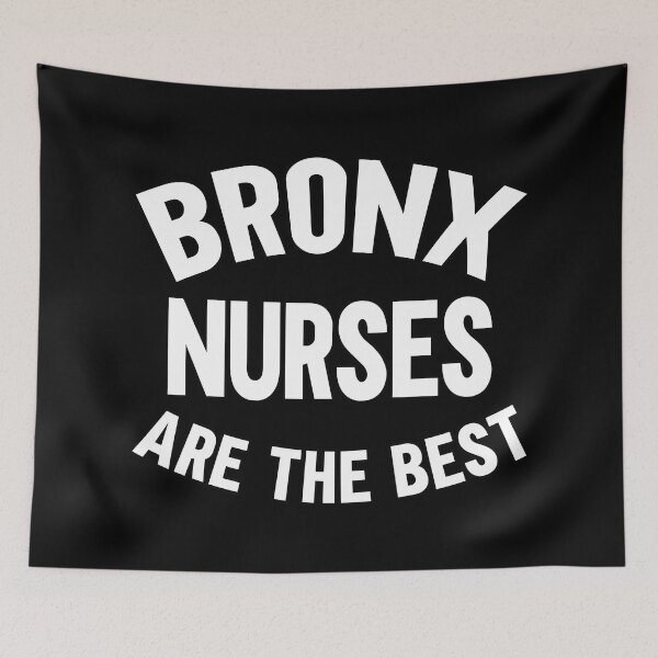 Item preview, Bronx Nurses are the Best designed and sold by LazyMillenial.