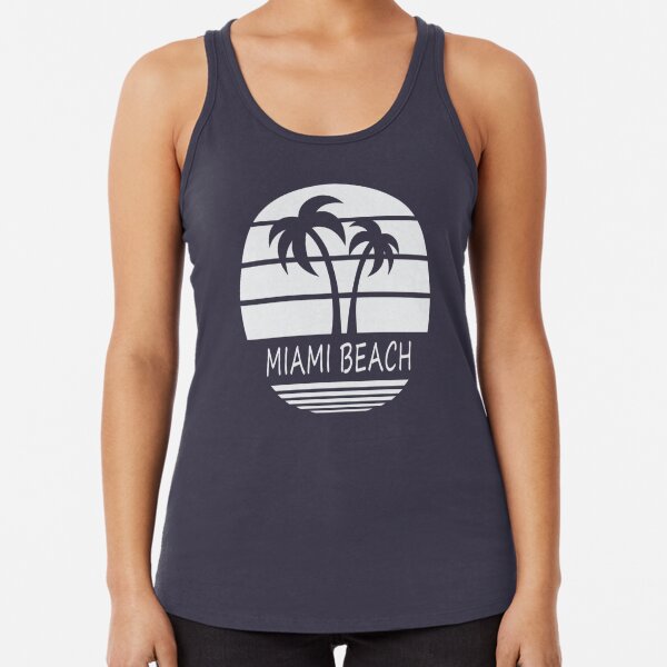 Miami Beach Florida Racerback Tank Top By Sal71 Redbubble 4127