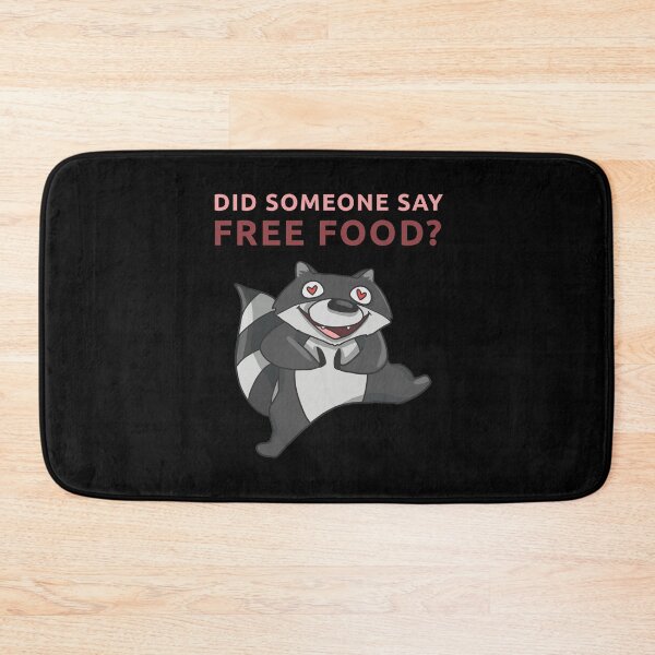 Item preview, Did Someone Say Free Food? Funny Trash Panda Raccoon designed and sold by fatamyfan1.