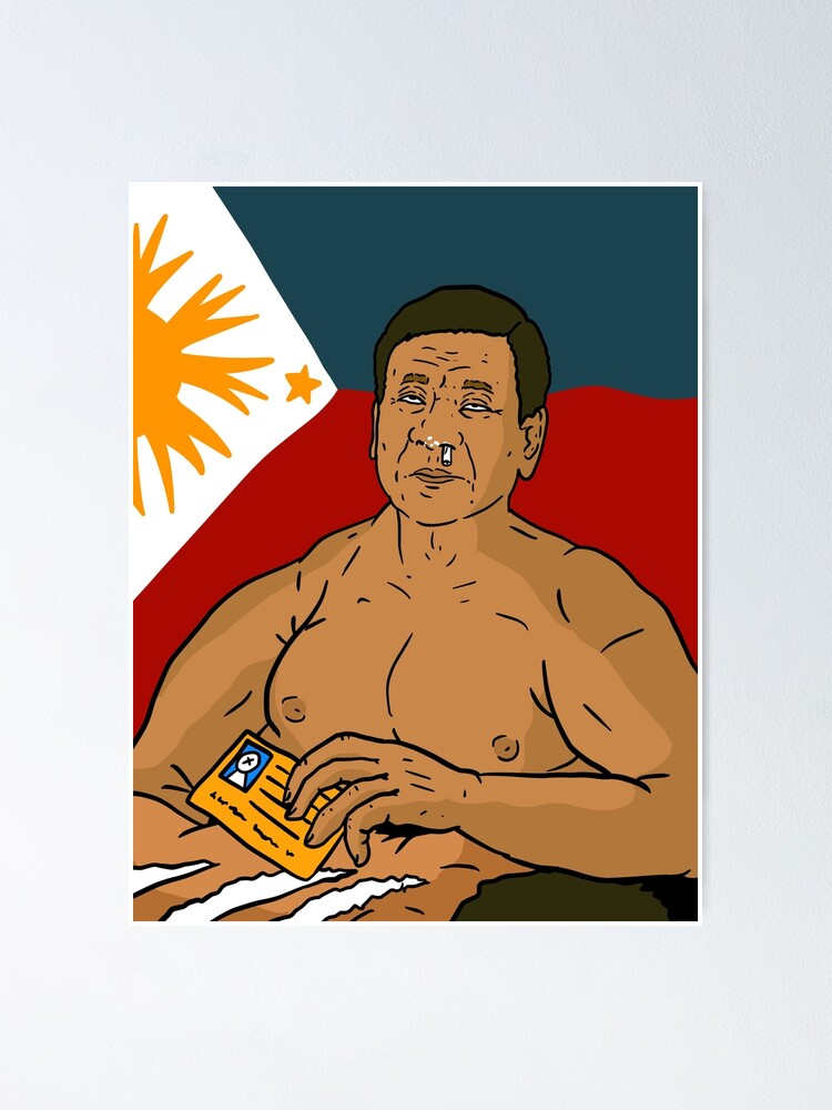 Duterte Doing Coke A Satirical Cartoon About The Philippines Filipino Cartoon Poster By Jjartanddrawing Redbubble