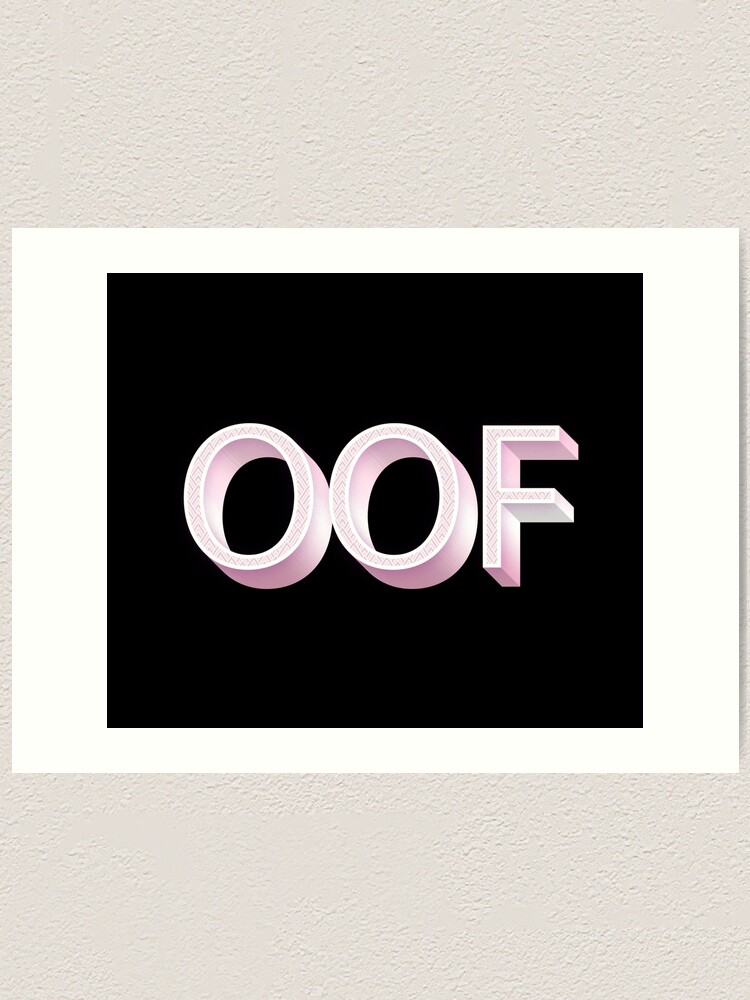 Oof Roblox Games Art Print By T Shirt Designs Redbubble - oof the game roblox