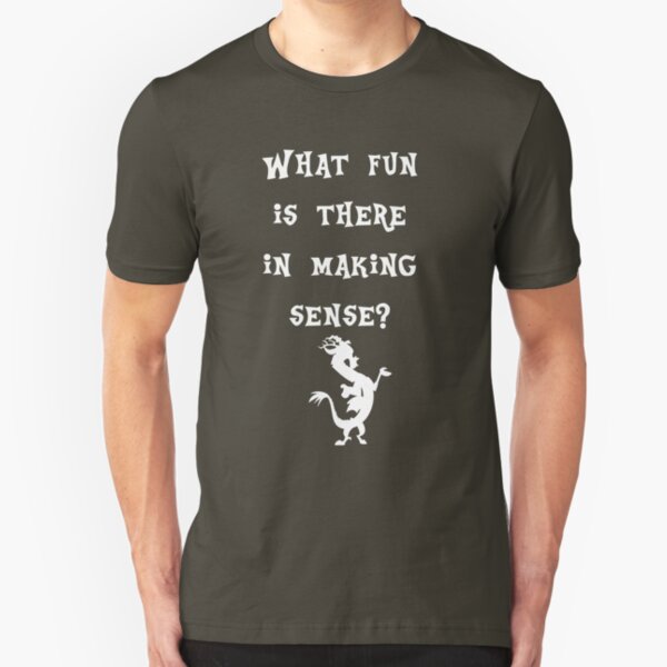 Discord - What fun is there in making sense? Slim Fit T-Shirt