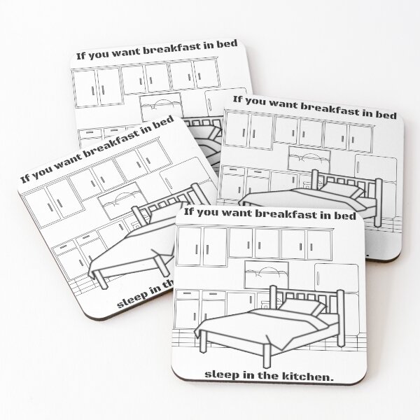 Item preview, If you want breakfast in bed; sleep in the kitchen designed and sold by Hilbert72.