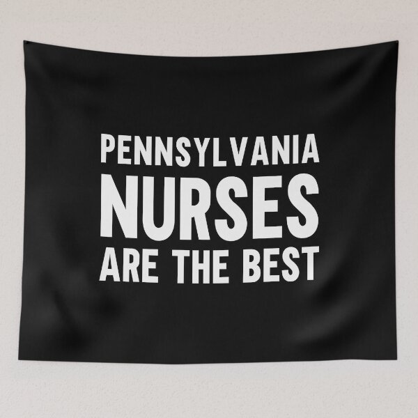 Item preview, Pennsylvania Nurses are the Best designed and sold by LazyMillenial.