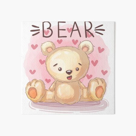 Ourson Mignon Cute Bear Love Valentine S Day Birthday Gift Art Board Print By Fiesta1000 Redbubble