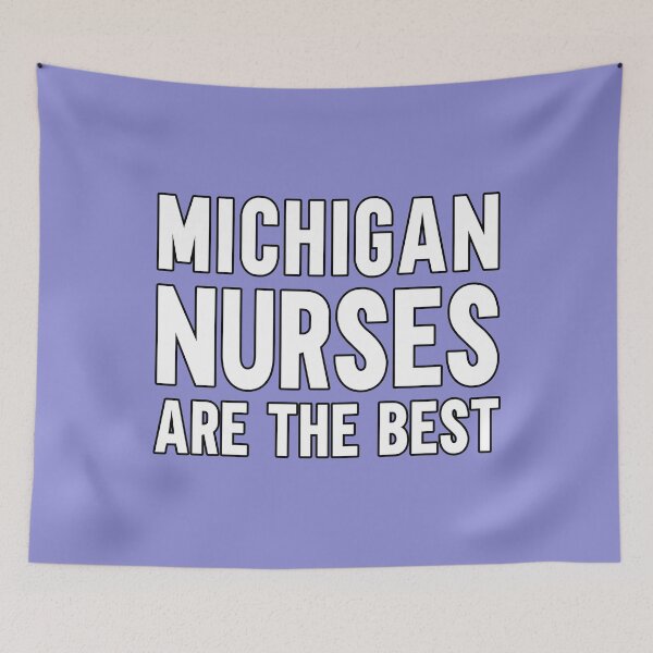 Item preview, Michigan Nurses are the Best designed and sold by LazyMillenial.